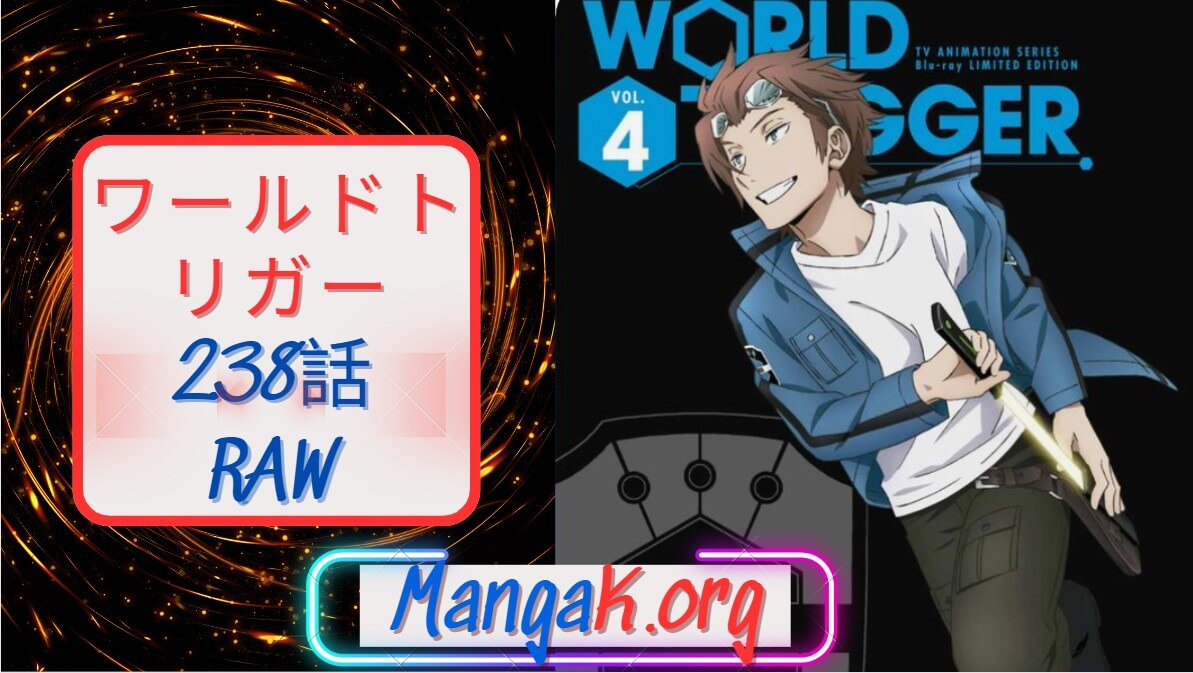 ワールドトリガー238話 RAW – World Trigger 238 Chapter RAW